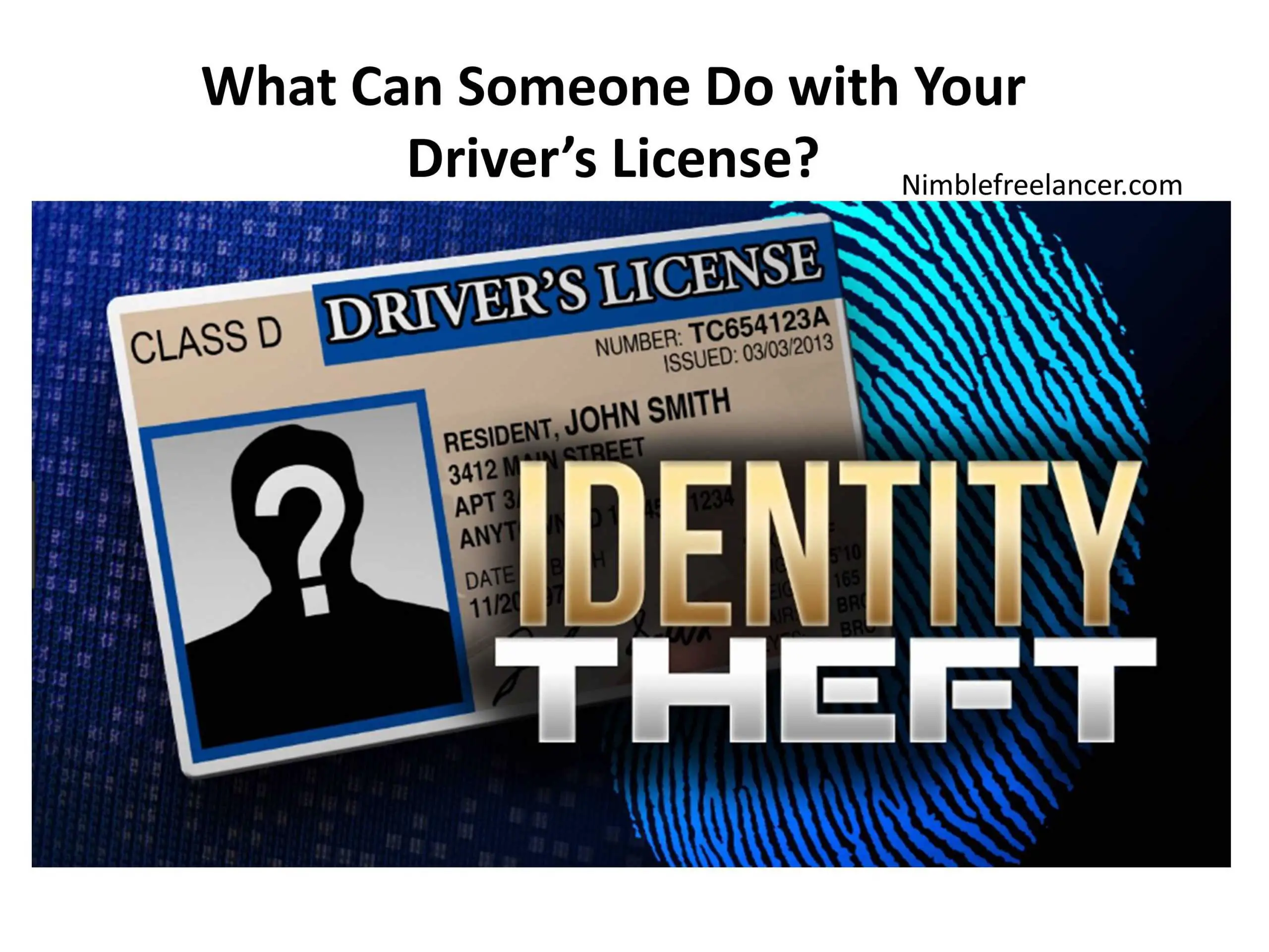 What Can Someone Do with Your Driver’s License Number?